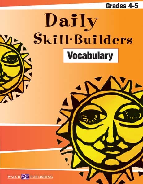 Daily Skill-Builders Vocabulary Grades 4-5 from Walch Publishing
