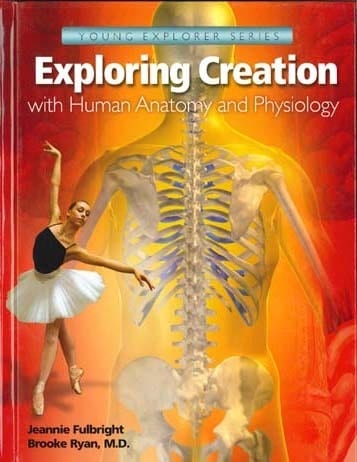 Exploring Creation with Human Anatomy and Physiology from Apologia