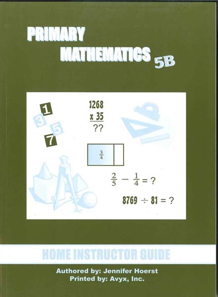 Primary Math Home Instructor's Guide 5B US Edition by Singapore Math