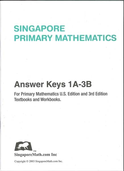 Primary Math Answer Key 1A-3B US Edition by Singapore Math