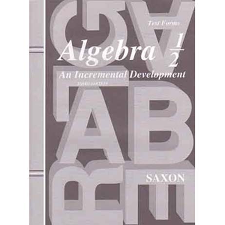 Algebra 1/2 Third Edition Homeschool Packet w/Test Forms and Answer Key from Saxon Math