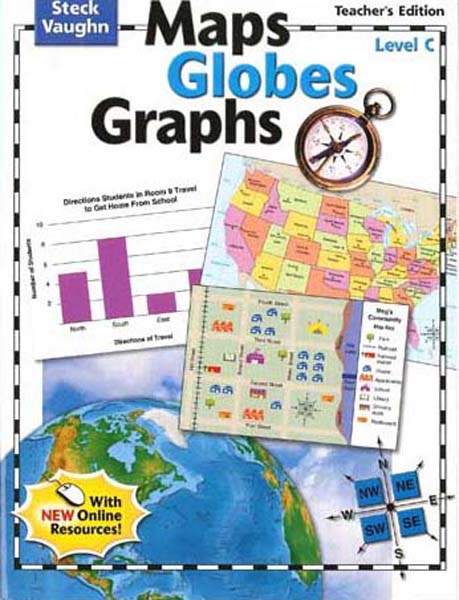 Maps, Globes and Graphs Level C Teacher's Guide by Steck-Vaughn