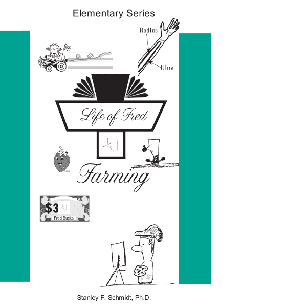 Life of Fred: Farming from Polka Dot Publishing