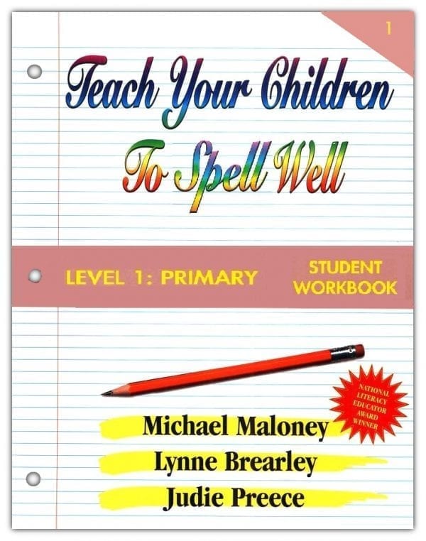 Spelling Level 1: Primary Student Workbook from Teach Your Children to Read Well Press