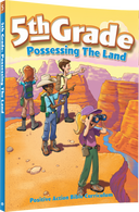5th Grade Possessing the Land Student Manual from Positive Action for Christ