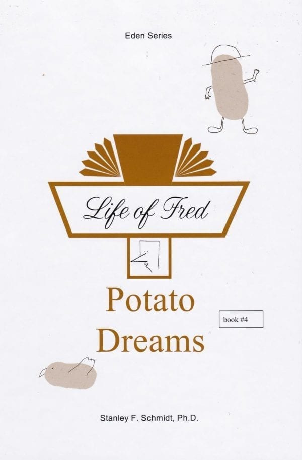 Life of Fred: Potato Dreams from Polka Dot Publishing