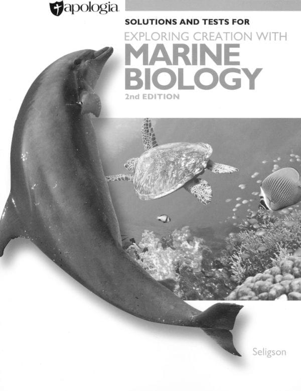 Marine Biology 2nd Edition Solutions and Tests from Apologia Workbook Curriculum Express