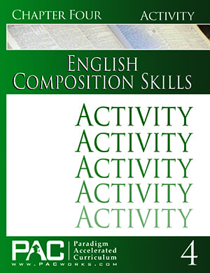 English II: Composition Skills Chapter 4 Activities from Paradigm Accelerated Curriculum