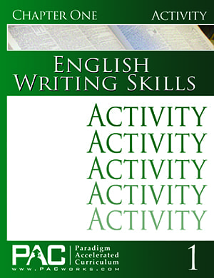 English III: Writing Skills Chapter 1 Activities from Paradigm Accelerated Curriculum