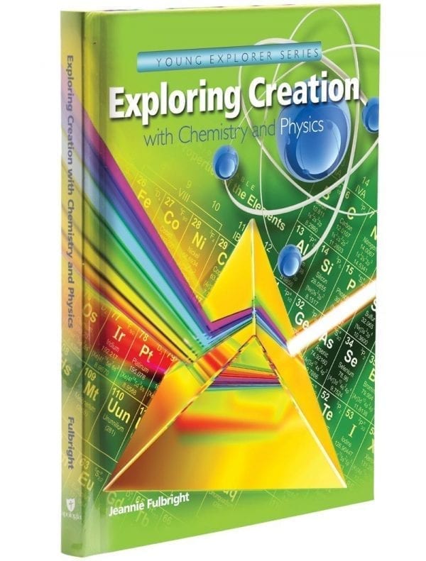 Exploring Creation with Chemistry and Physics from Apologia