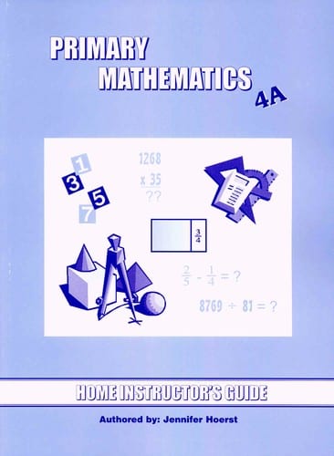 Primary Math Home Instructor's Guide 4A US Edition by Singapore Math