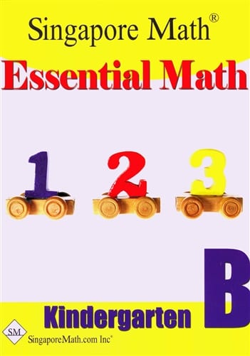 Essential Math Kindergarten B by Singapore Math