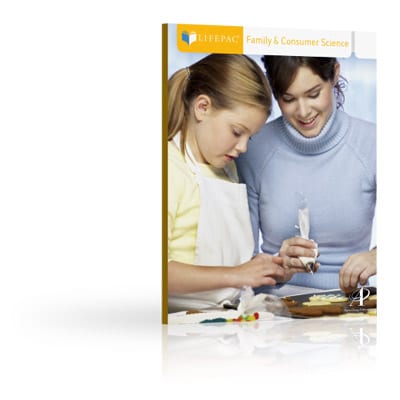 Family & Consumer Science Unit 10 Worktext from Alpha Omega Publications
