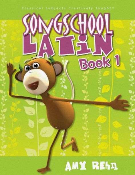 Song School Latin 1 Student Book by Classical Academic Press Classical Academic Press Curriculum Express