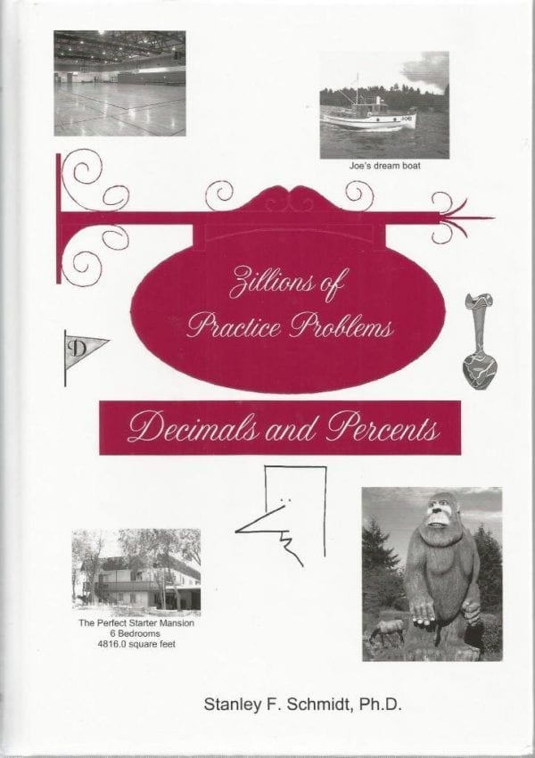 Life of Fred: Zillions of Practice Problems for Decimals & Percents from Polka Dot Publishing Full Course Curriculum Express
