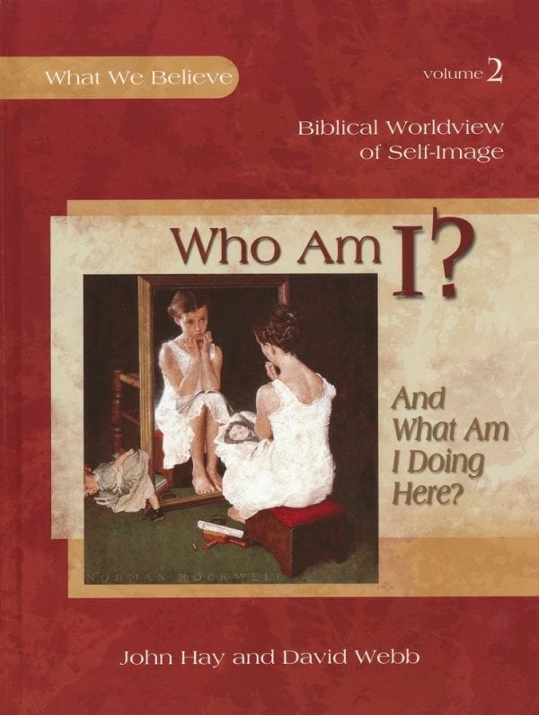 What We Believe, Volume 2: Who Am I? from Apologia Textbook Curriculum Express
