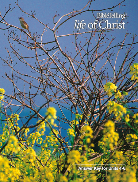 BibleTelling® Life of Christ Score Key Unit 4-6 Bible Curriculum Express