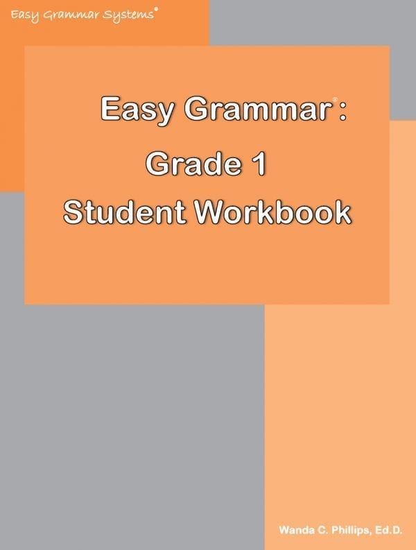 Grade 1 Student Workbook from Easy Grammar Easy Grammar Systems Curriculum Express