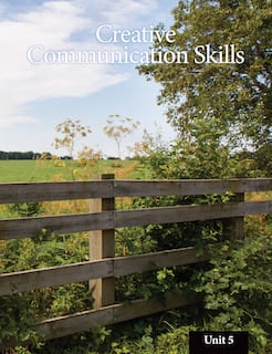 Creative Communication Skills Unit 5 Workbook Electives Curriculum Express