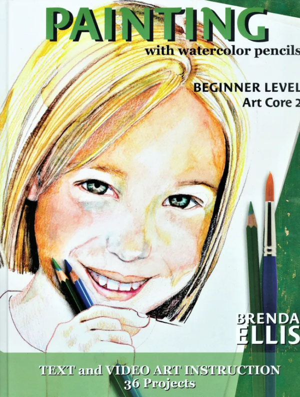 Art Core 2, Beginner Level, Painting with Watercolor Pencils from ARTistic Pursuits Art Curriculum Express
