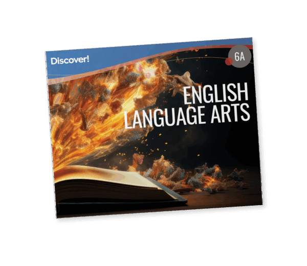 Discover! ELA 6A: Student Worktext
