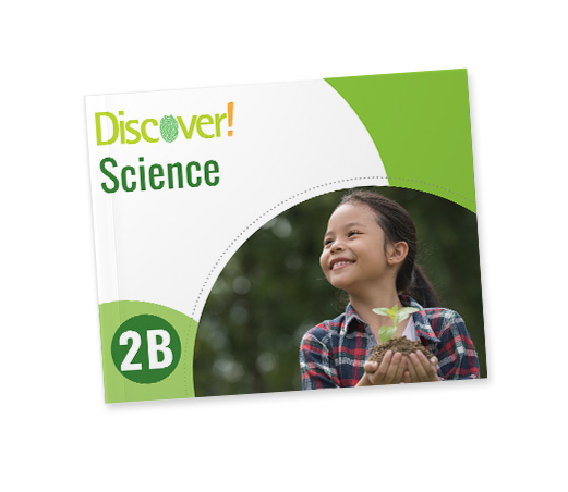 Discover! Science Grade 2B: Student Worktext Bridgeway Curriculum Express