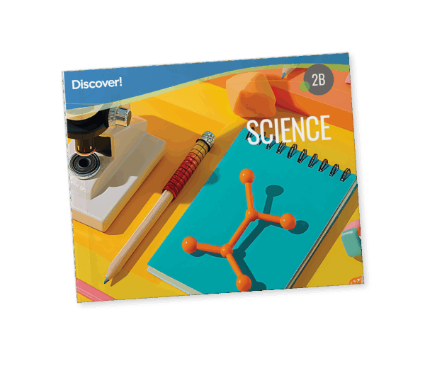 Discover! Science 2B: Student Worktext