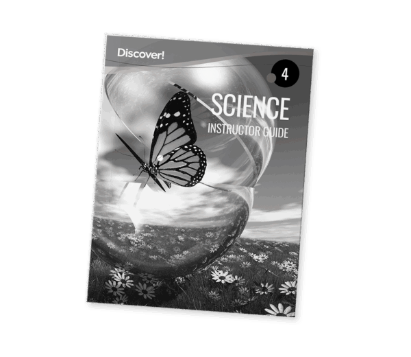 Discover! Science 4: Instructor Guide