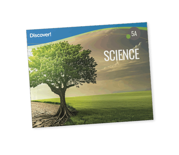 Discover! Science 5A: Student Worktext