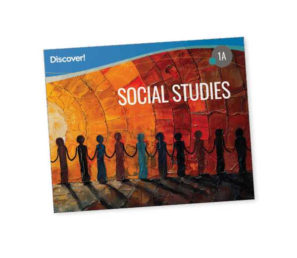 Discover! Social Studies 1A: Student Worktext