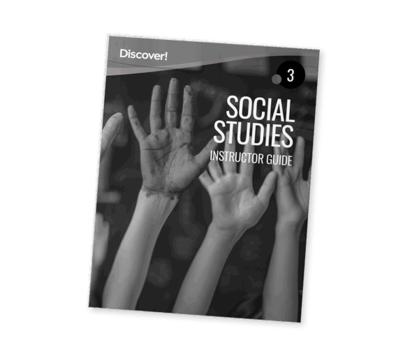 Discover! Social Studies 3: Instructor Guide