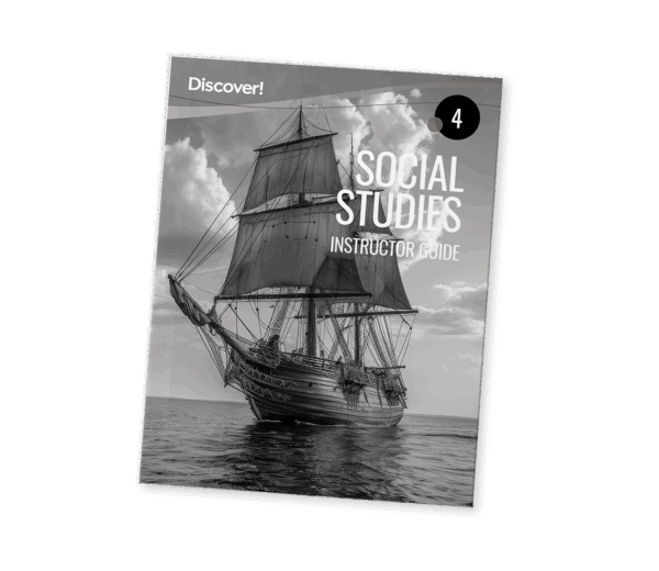 Discover! Social Studies 4: Instructor Guide