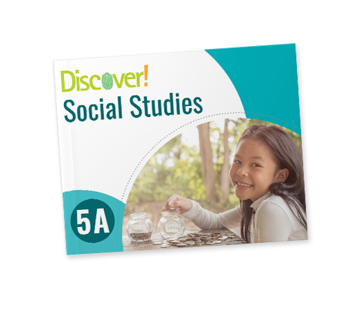 Discover! Social Studies Grade 5A: Student Worktext Bridgeway Curriculum Express