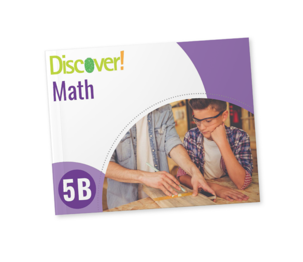 Discover! Math Grade 5B: Student Worktext Workbook Curriculum Express
