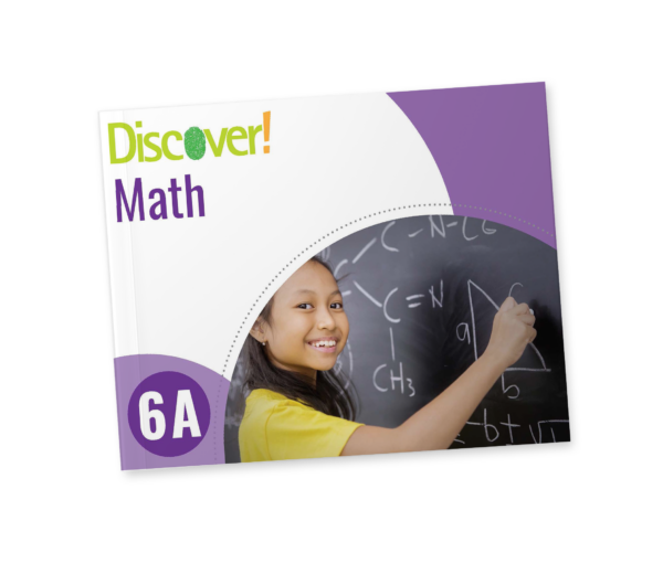 Discover! Math Grade 6A: Student Worktext Workbook Curriculum Express