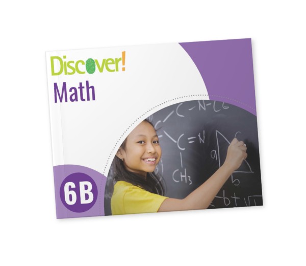 Discover! Math Grade 6B: Student Worktext Workbook Curriculum Express