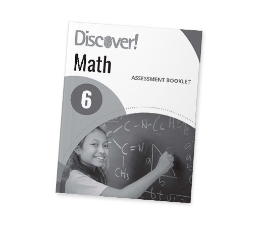 Discover! Math Grade 6 Assessment Booklet