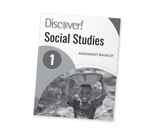 Discover! Social Studies Grade 1 Assessment Booklet