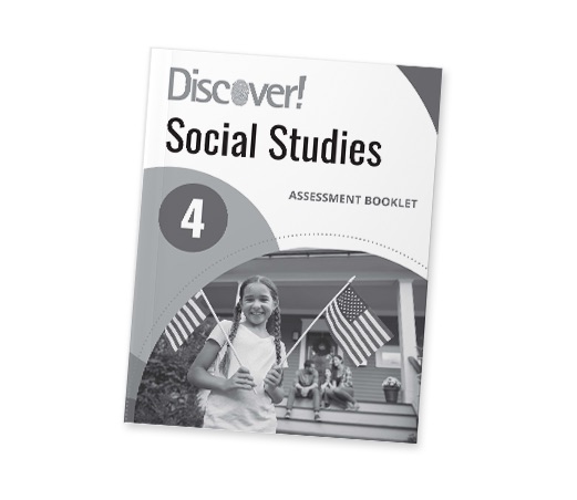 Discover! Social Studies Grade 4 Assessment Booklet