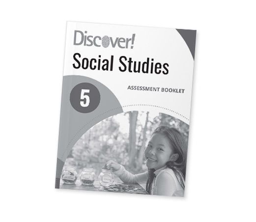 Discover! Social Studies Grade 5 Assessment Booklet