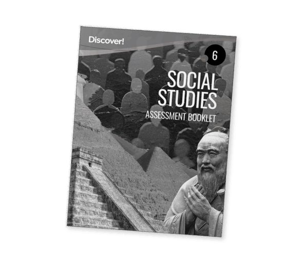Discover! Social Studies Grade 6 Assessment Booklet