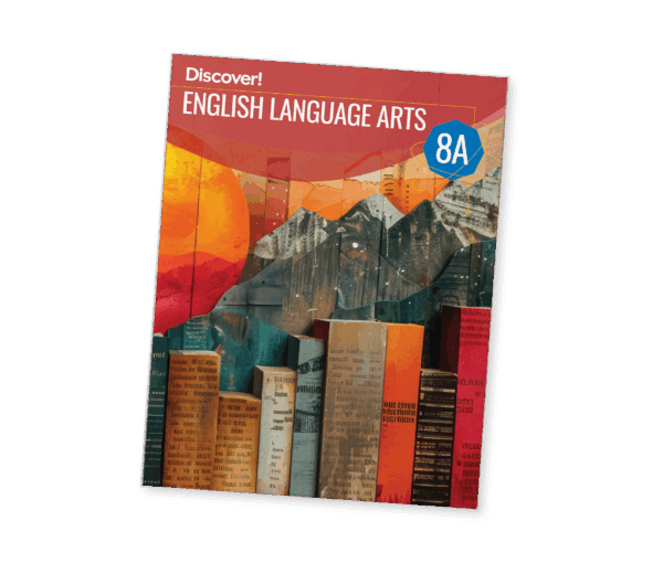 Discover! ELA 8A: Student Worktext